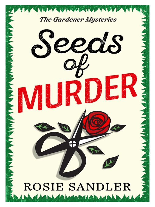 Title details for Seeds of Murder by Rosie Sandler - Available